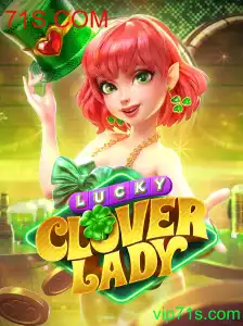 Descubra LuckyCloverLady: Um Novo Horizonte de Entretenimento em 71S.COM